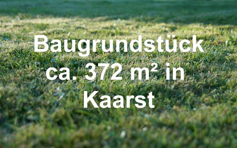 Baugrundst�ck Kaarst Wohngrundst�ck + Kaarst + Baugrundst�ck ca. 372 m� + ruhige Lage + Garagen zum Abriss +